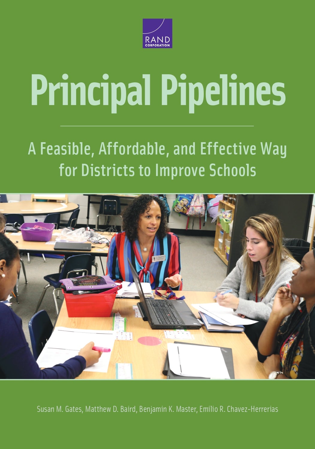Principal Pipelines: A Feasible, Affordable, Effective Way for Districts to Improve Schools cover
