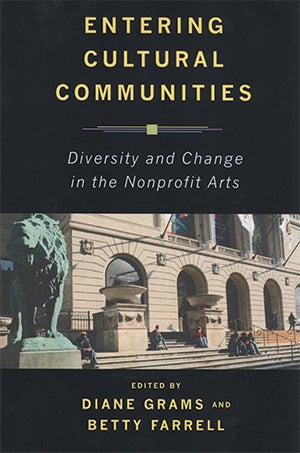 Entering-Cultural-Communities-Diversity-Change-Nonprofit-Arts-Chapter-1-a.jpg